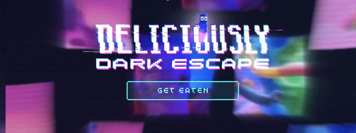 Deliciously Dark Escape